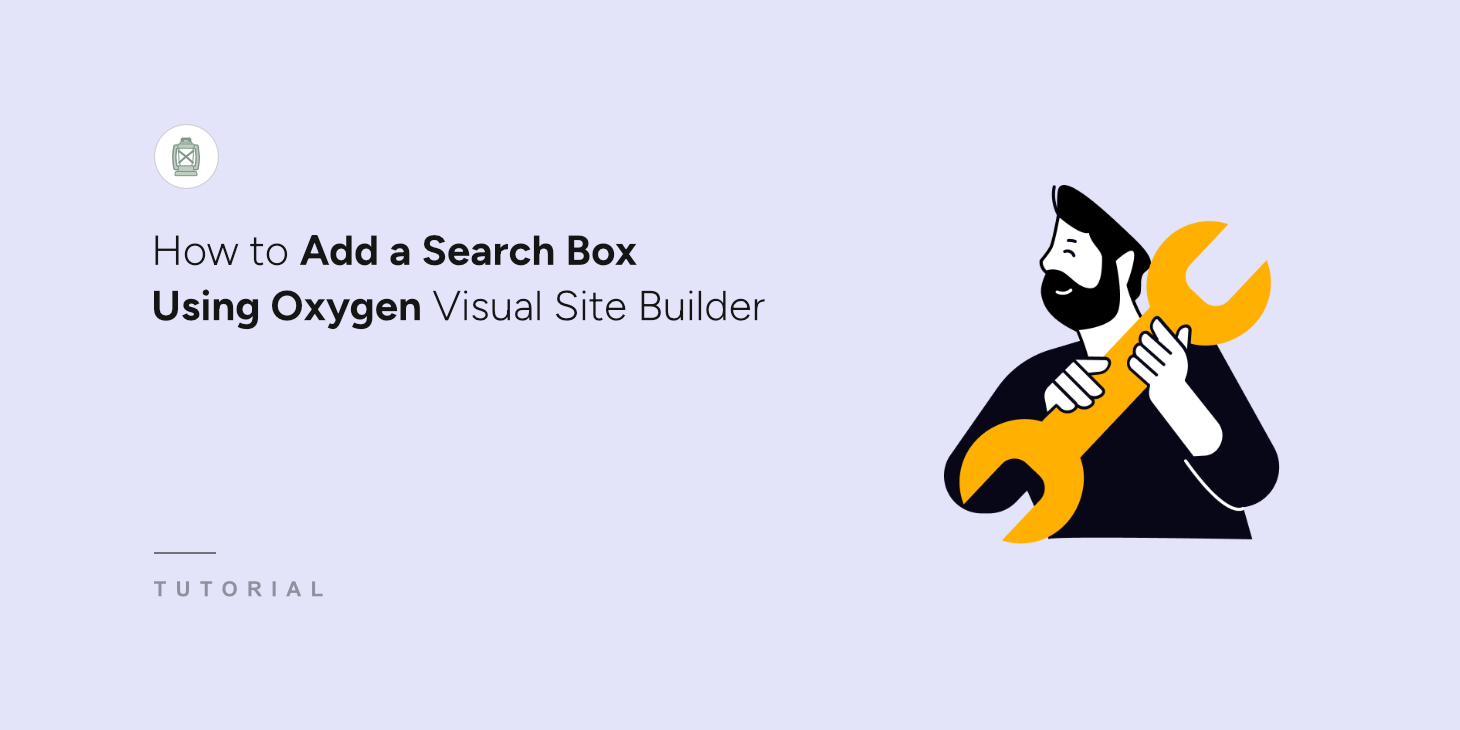 How to Add a search box using Oxygen builder in WordPress