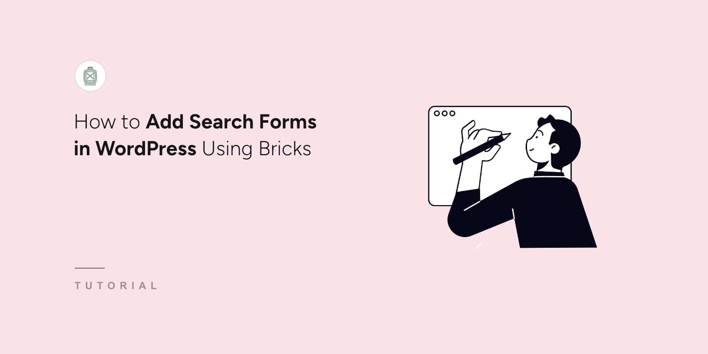 How to add a search form using Bricks in WordPress