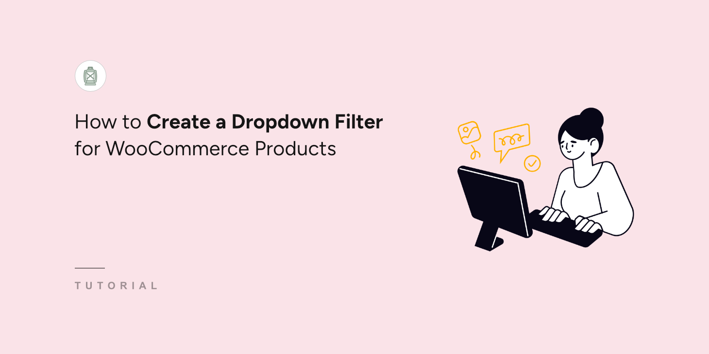 Come creare un filtro a discesa per WooCommerce
