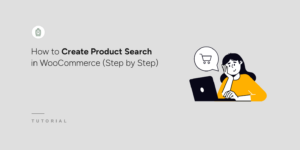 How to create a product search in WooCommerce