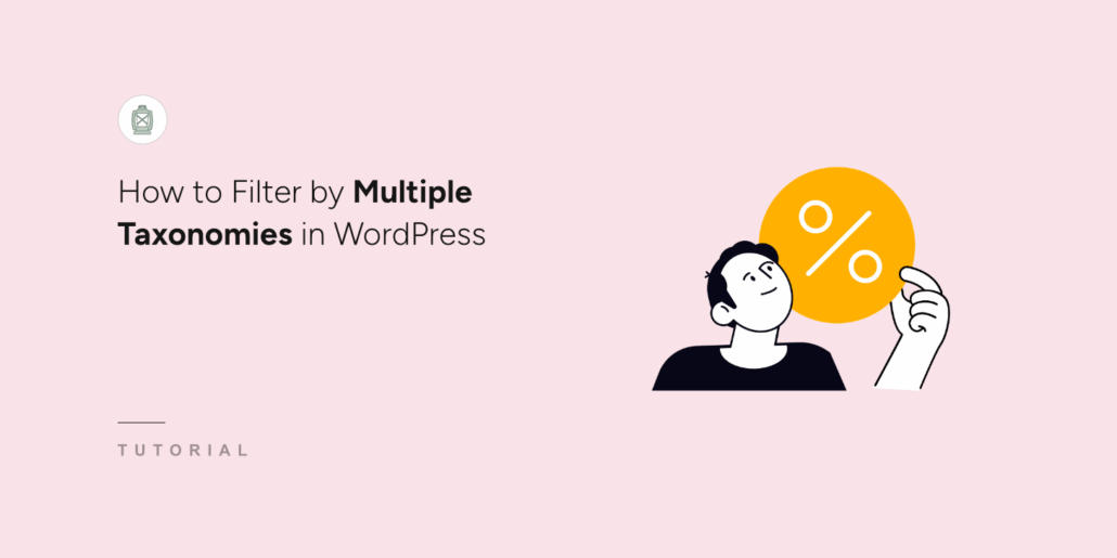 How to Filter by multiple taxonomies in WordPress