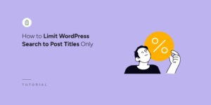 How to limit WordPress search to post titles only
