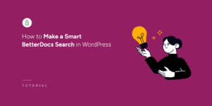 How to make a smart BetterDocs search