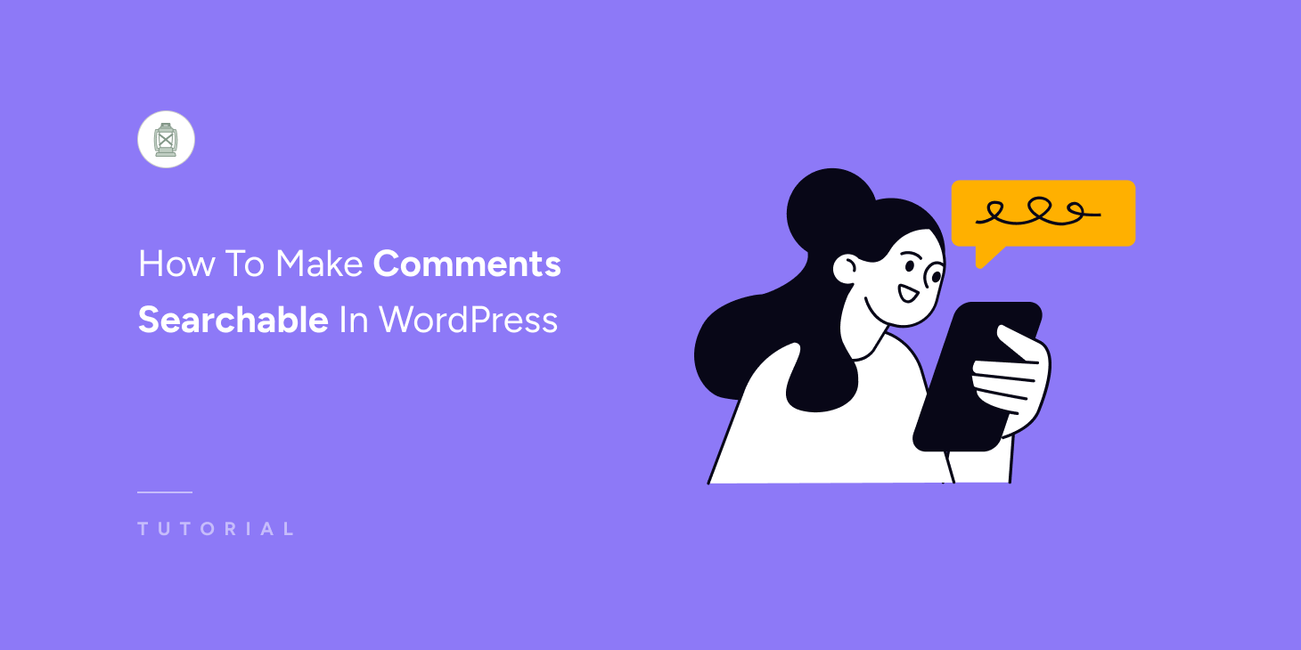 make-comments-searchable1 - SearchWP How To Make Comments Searchable In WordPress - Thumbnail