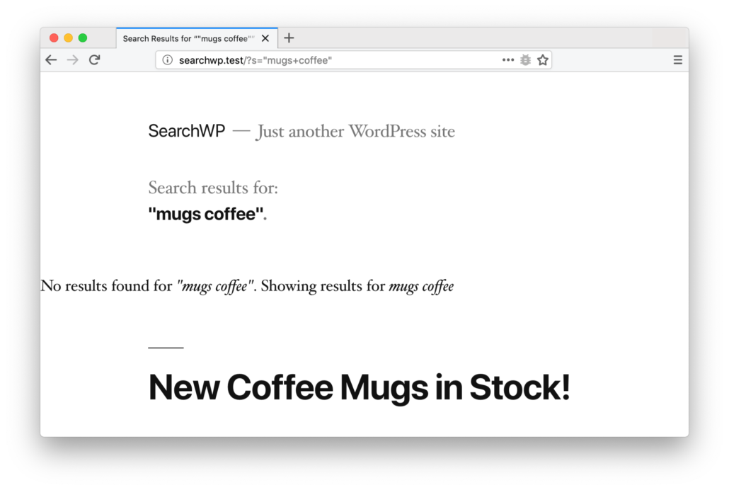 searchwp-quoted-search-fallback - SearchWP Screenshot of SearchWP's quoted search fallback message