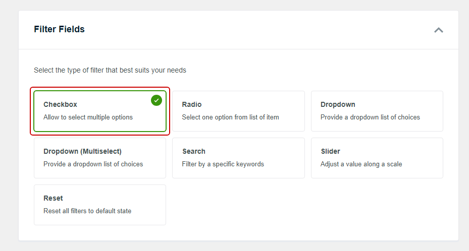 Filter Fields panel with filter-type cards; Checkbox is selected among options (Radio, Dropdown, Dropdown (Multiselect), Search, Slider, Reset).